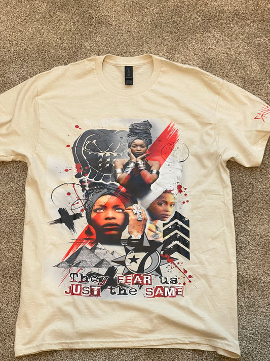 They Fear Us Shirt